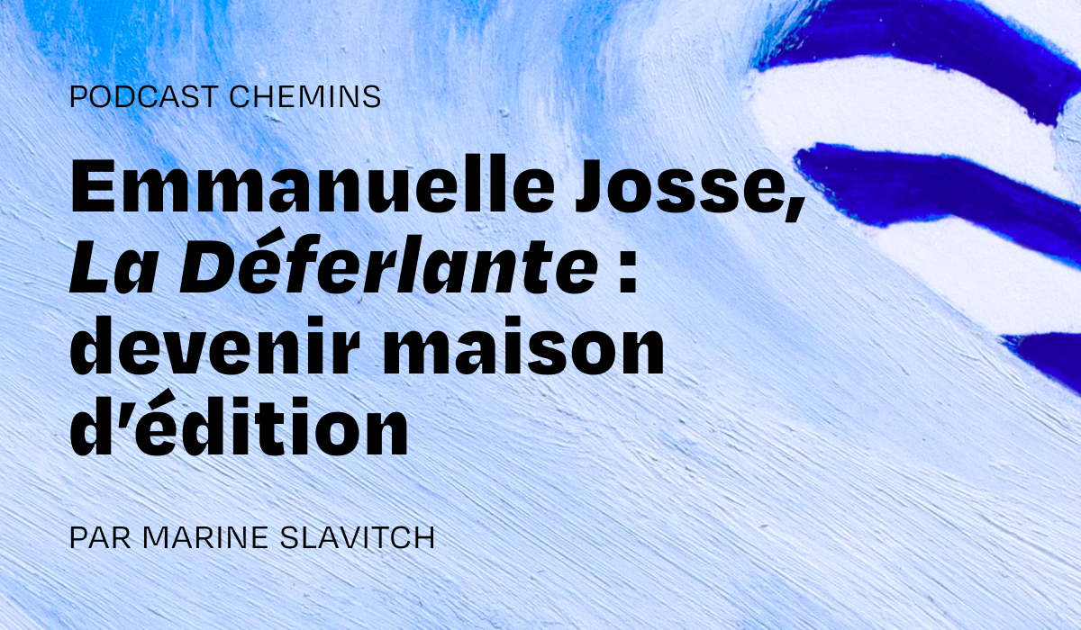 Emmanuelle Josse, La Déferlante : « Les femmes lisent beaucoup, les féministes encore plus »