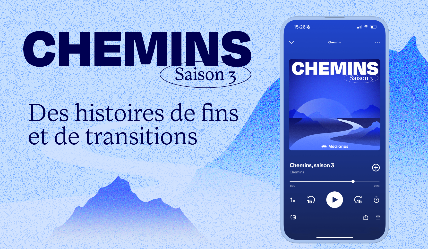 Podcast : Chemins, des histoires de fins et de transitions