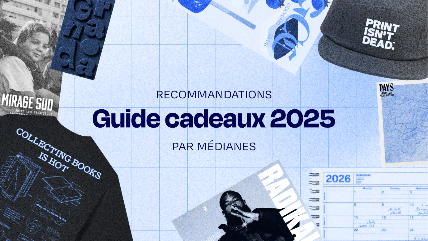 Guide cadeaux 2025 : des médias, du graphisme, de l&rsquo;édition et bien plus